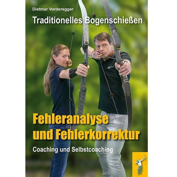 Medien Buch: Traditionelles Bogenschießen: Fehleranalyse und Fehlerkorrektur