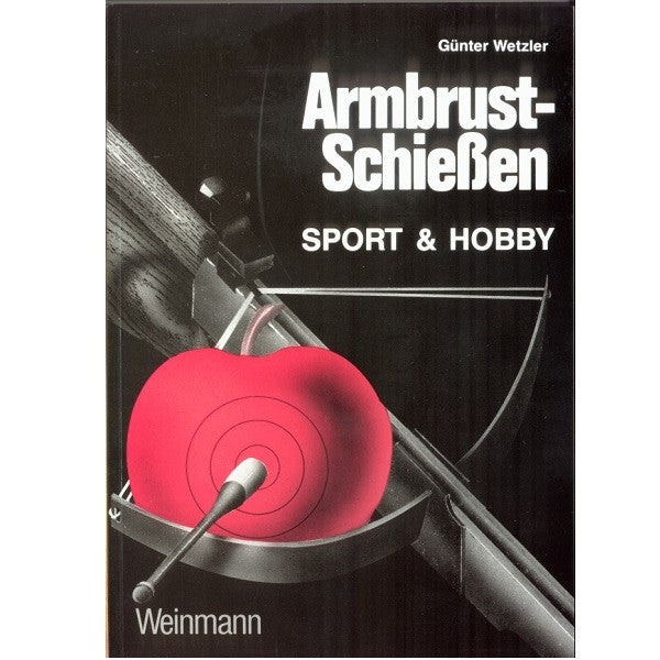 Medien Buch: Armbrustschießen, dt., G.Wetzlar