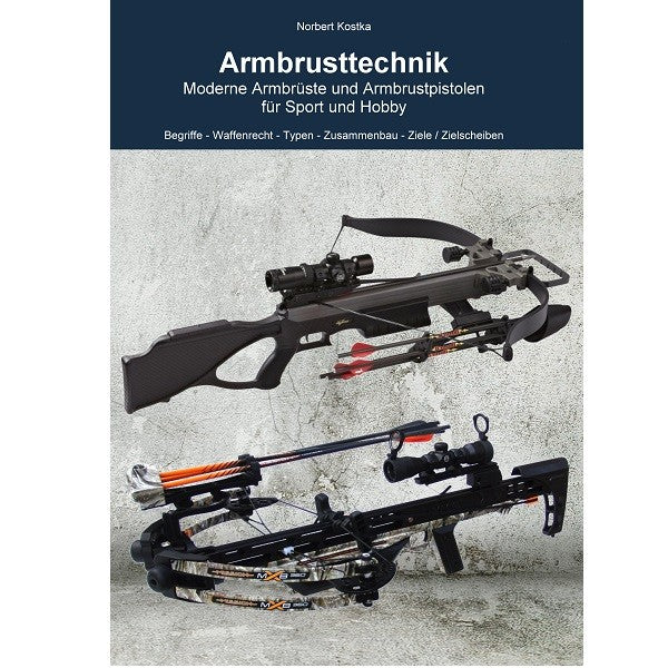 Medien Buch: Armbrustechnik, deutsch, N.Kostka