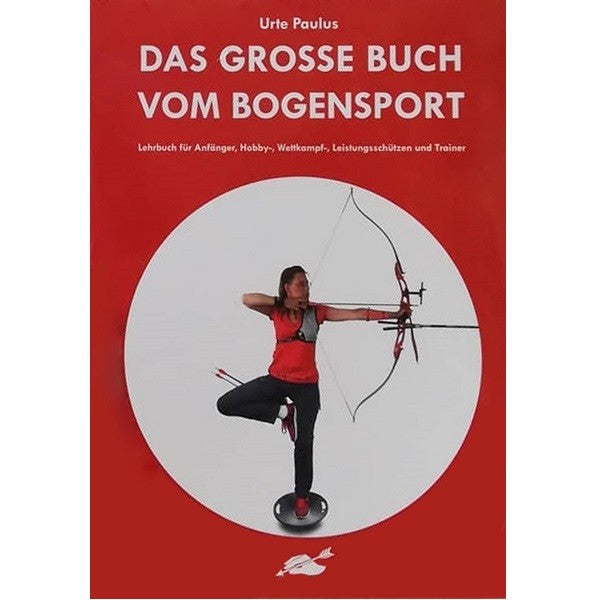 Medien Buch: Das große Buch vom Bogensport